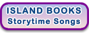Songs from Island Books Storytime corner